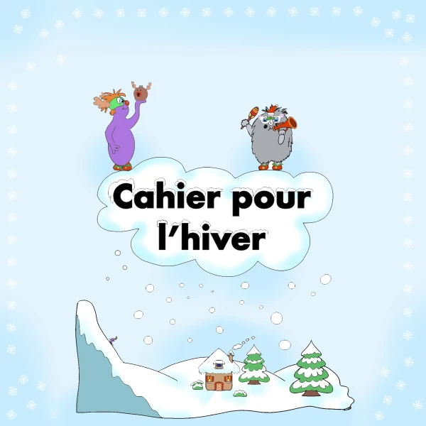 Les 6 cahiers pour l'hiver