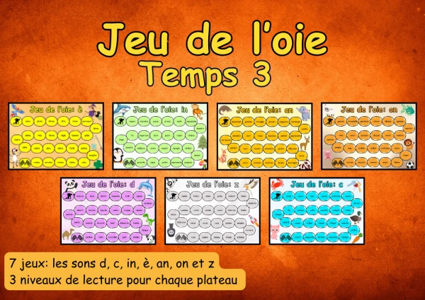 Temps 3 Jeu de l’oie: les sons d, c, z, an, on, in, è