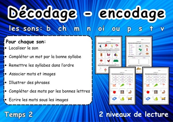 Temps 2 Décodage - Encodage les sons b ch m n oi ou p s t v