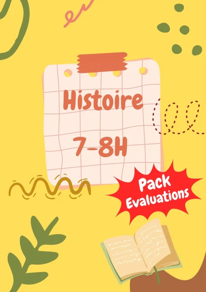 Histoire 7H-8H - Pack ÉVALUATIONS