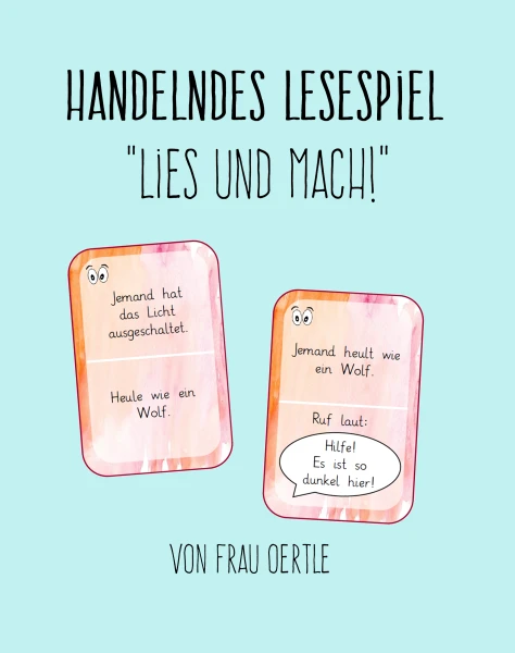 Lies und mach! Ein handelndes Lesespiel