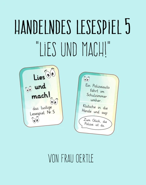 Lies und mach! Ein handelndes Lesespiel 5