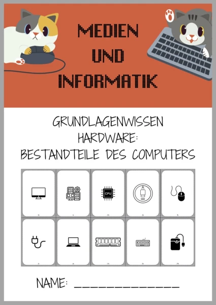 Bestandteile des Computers - Hardware - Arbeitsheft mit Lösungen