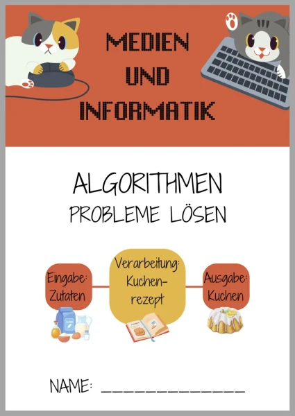 Algorithmen - Probleme lösen - Arbeitsheft mit Lösungen - Algorithmus