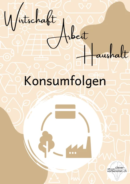 Konsumfolgen: Soziale & ökonomische Konsumfolgen