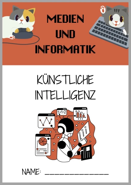 Künstliche Intelligenz - Arbeitsheft und Lösungen