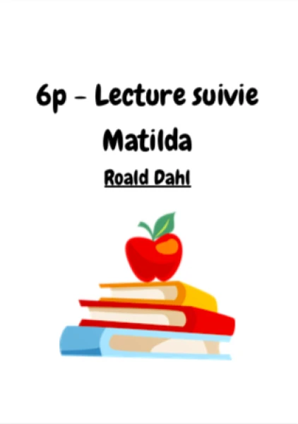 6P - lecture suivie - Matilda