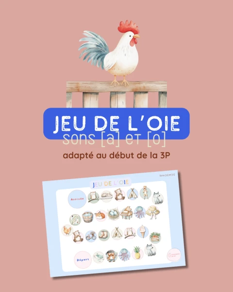 3P 4P - français - jeu de l'oie - sons a et o