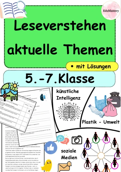 Leseverstehen zu aktuellen Themen: Künstliche Intelligenz, Soziale Medien & Umwelt