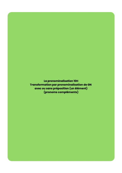 10H - pronominalisation CVD/CVI
