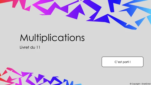 Multiplications / Livret 11
