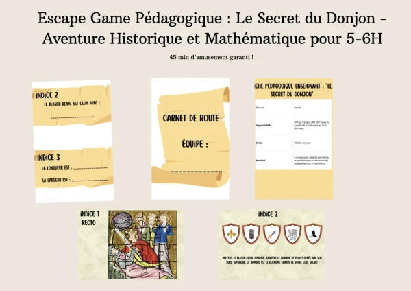Escape Game Pédagogique : Le Secret du Donjon - Aventure Historique et Mathématique pour 5-6H