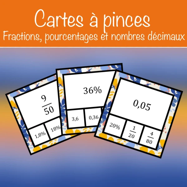 Cartes à pinces des fractions, pourcentages et nombres décimaux
