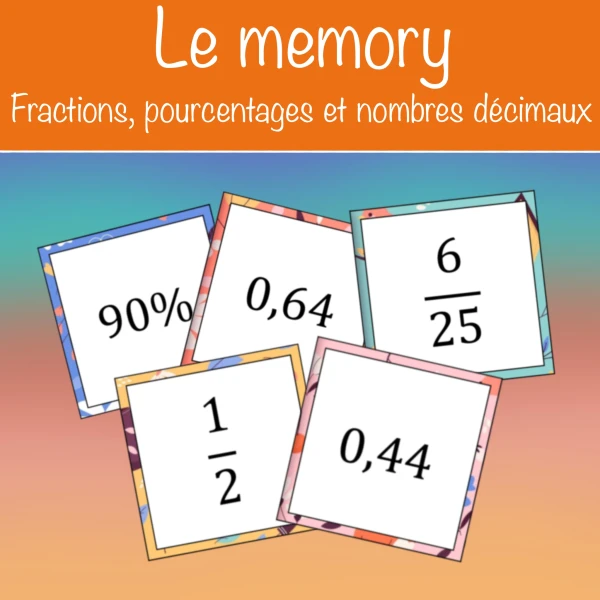 Le memory des fractions, pourcentages et nombres décimaux