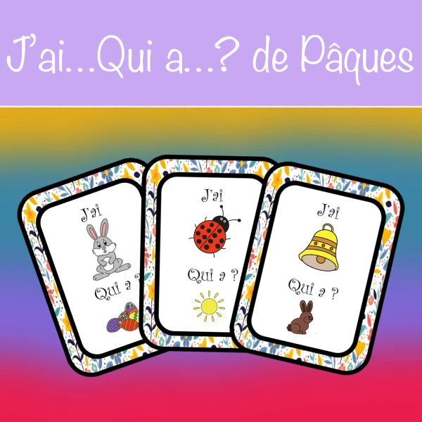 J'ai...Qui a...? de Pâques