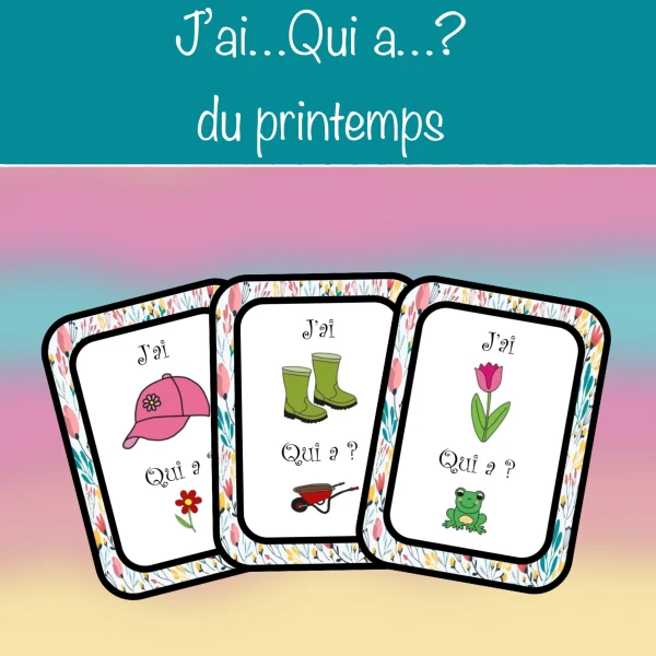 J'ai...Qui a...? du printemps