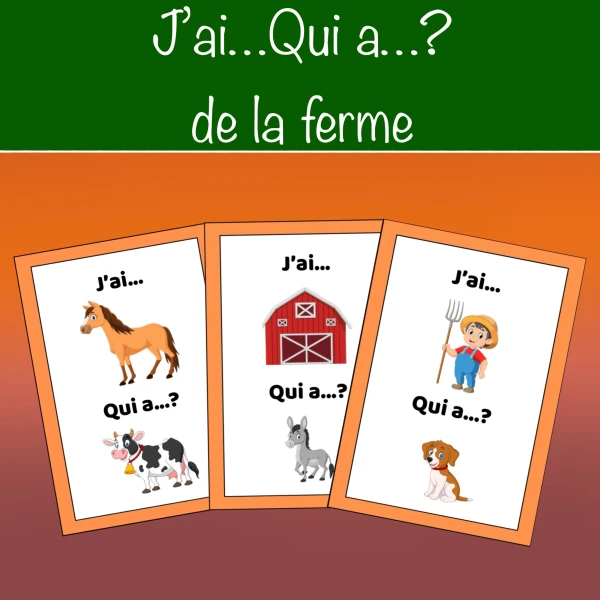 J'ai...Qui a…? de la ferme