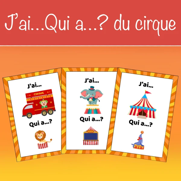 J'ai...Qui a... ? du cirque