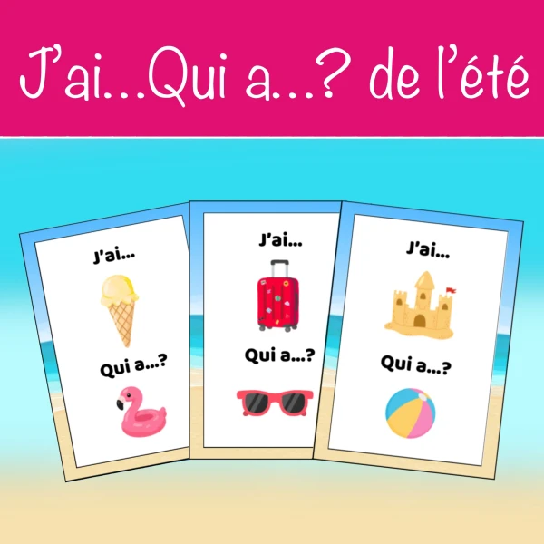 J'ai...Qui a ... ? de l'été
