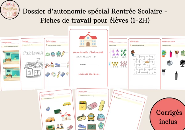Dossier d'autonomie spécial Rentrée Scolaire - Fiches de travail pour élèves (1-2H)