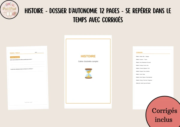 HISTOIRE - Dossier d'Autonomie 12 Pages - Se repérer dans le temps avec corrigés