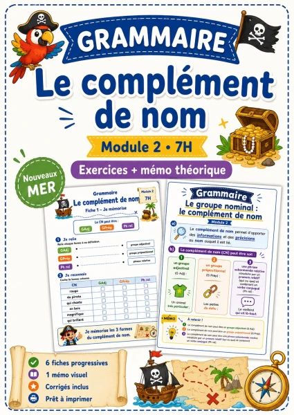 Grammaire 7H – Module 2 : le complément de nom