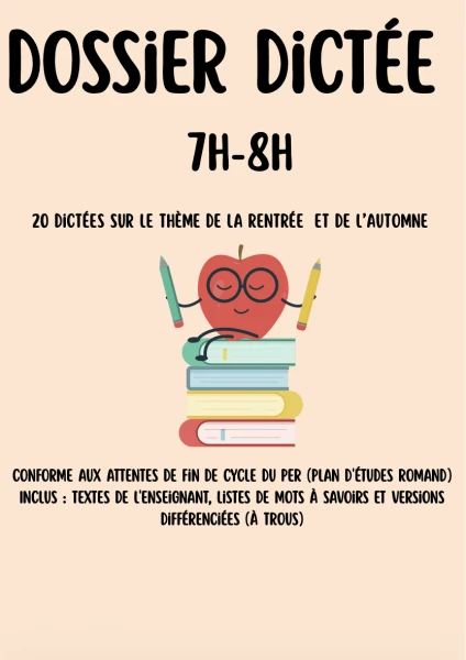 Dossier de 20 Dictées 7H-8H avec Mots et Versions à Trous (PER)