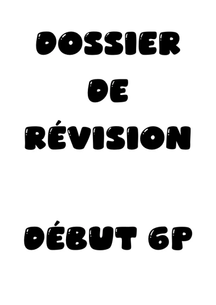 Dossier de rentrée de Français (début de 6P)