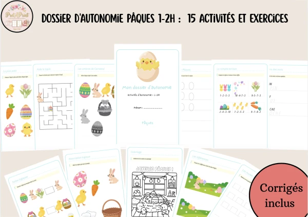 Dossier autonomie Pâques 1H-2H : 15 activités et exercices