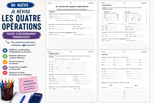 Je révise les quatre opérations – Fiches d'entraînement progressives (8H)