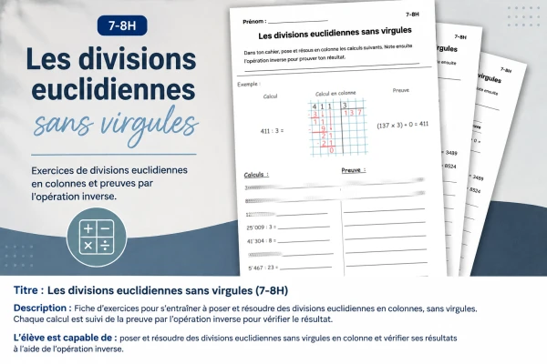 Les divisions euclidiennes sans virgules – Entraînement 7H–8H