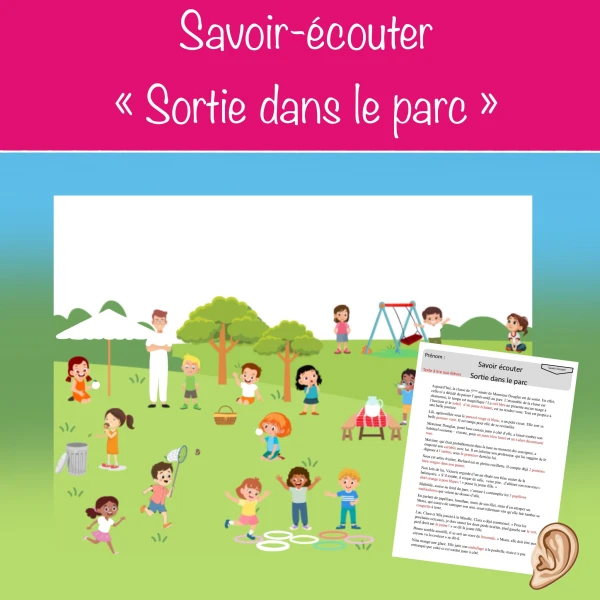 Savoir-écouter"Sortie au parc"
