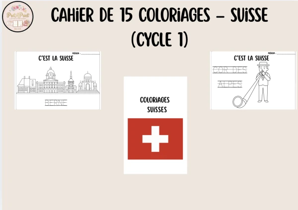 Cahier de 15 Coloriages & Vocabulaire - La Suisse (Cycle 1)