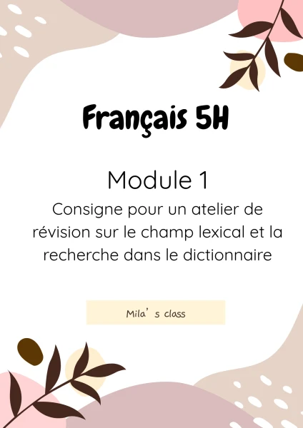 5H : Module 1 - Petit atelier sur le champ lexical et la recherche dans le dictionnaire