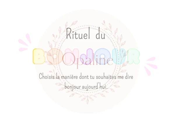 Affichage "Rituel du bonjour"