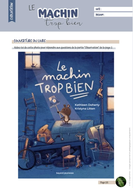 📚 Exploitation de l'album "Le Machin trop bien" – Compréhension de lecture