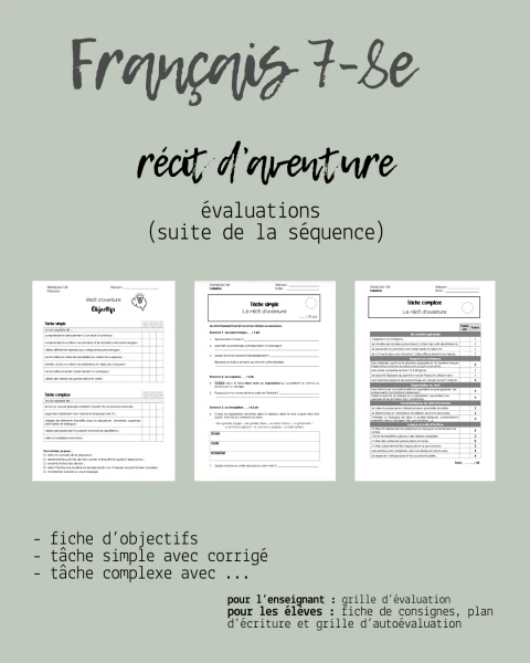 Français 7-8 : RÉCIT D'AVENTURE (parcours orange) - Objectifs, tâche simple et tâche complexe