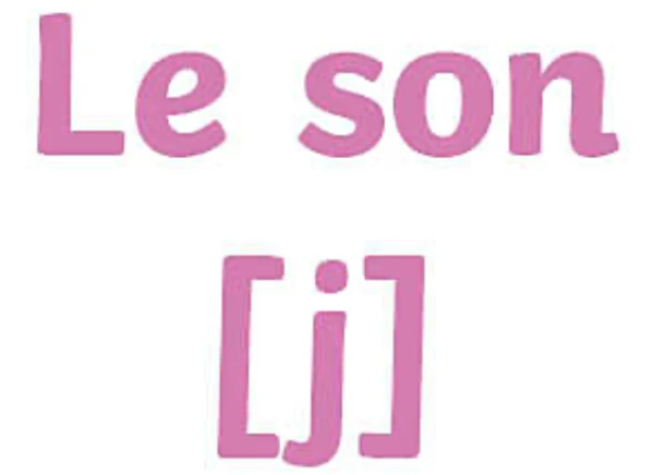 Fiche d'exercices + éval. son "j" (3P)