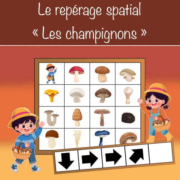 Le repérage spatial "Les champignons"