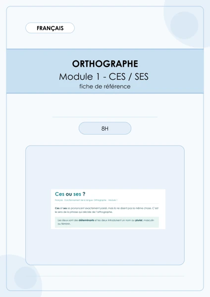 Français : Module 1 - Orthographe - ces / ses