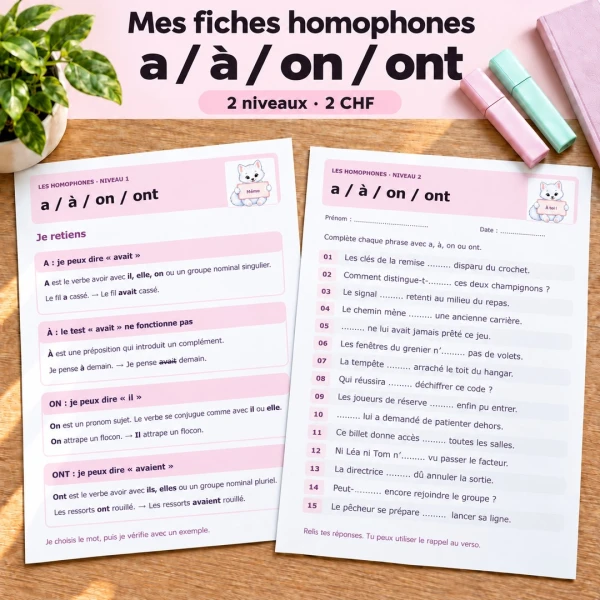 🐾 Mes fiches homophones a / à et on / ont – 2 niveaux | 2 CHF 🐾