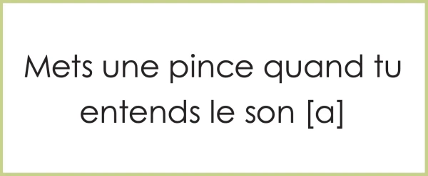 j'entends / je n'entends pas - son a