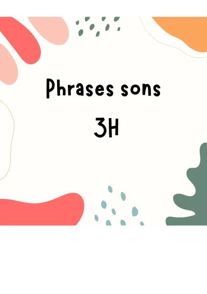 Lecture phrases sons 3H