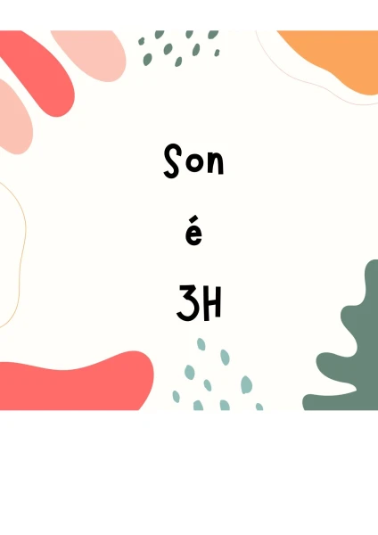 Lecture 3H -Temps 4 - son é
