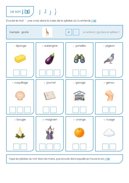 son j [ʒ] : dans quelle syllabe ? (temps 1 - 3P)