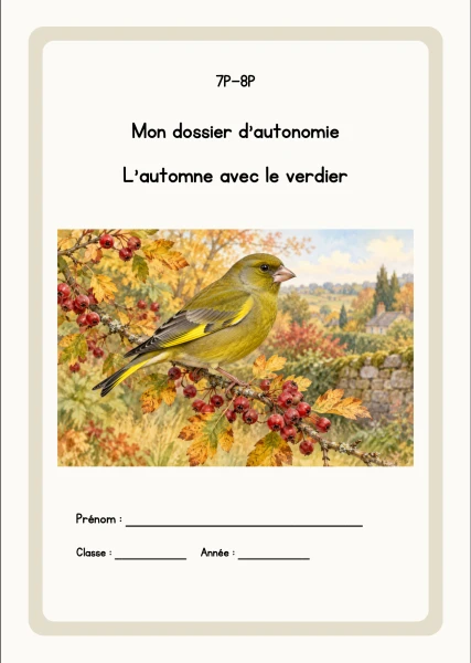 Dossier autonomie - L'automne avec le verdier