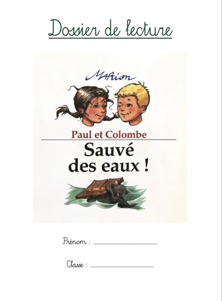 Dossier de lecture - Sauvé des eaux !