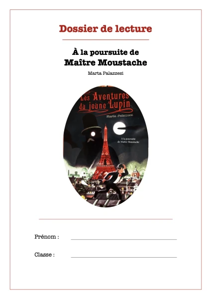 Dossier de lecture - À la poursuite de Maître Moustache