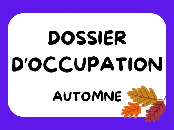 Dossier d'occupation - Automne