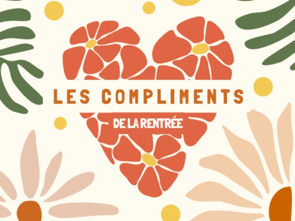 Les compliments bienveillant de la rentrée